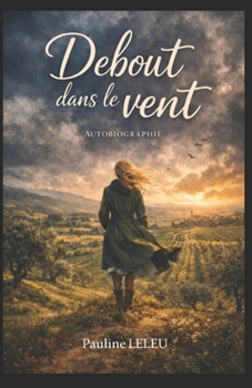 Paperback Debout dans le vent [French] Book