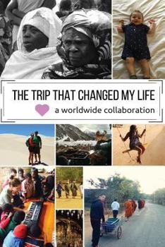 Paperback The Trip that Changed my Life Book