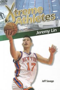 Library Binding Xtreme Athletes: Jeremy Lin Book