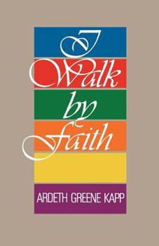 Paperback I Walk by Faith Book