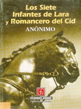 Paperback Los Siete Infantes de Lara y Romancero del Cid [Spanish] Book