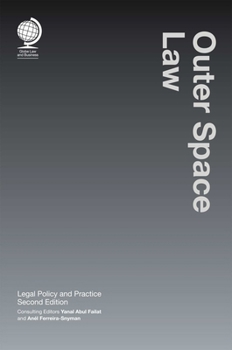 Hardcover Outer Space Law: Legal Policy and Practice Book