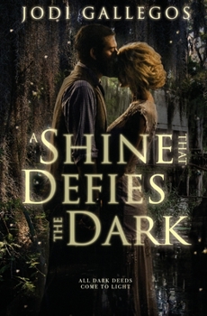 A Shine that Defies the Dark: A Historical Romance - Book #1 of the Rum Runners