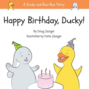 Paperback Happy Birthday, Ducky! Book