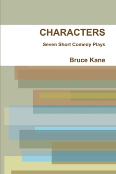 Paperback CHARACTERS - Seven Short Comedy Plays Book
