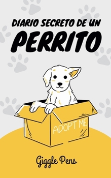 Paperback Diario Secreto de un Perrito [Spanish] Book