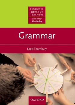 Grammar - Book  of the Oxford Resource Books for Teachers
