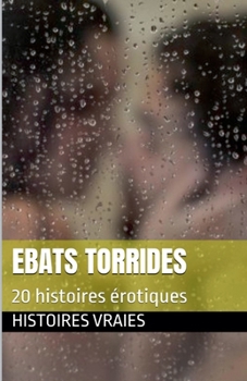 Paperback Ebats torrides [French] Book