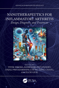 Hardcover Nanotherapeutics for Inflammatory Arthritis: Design, Diagnosis, and Treatment Book