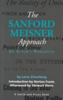Paperback The Sanford Meisner Approach: An Actors Workbook Book