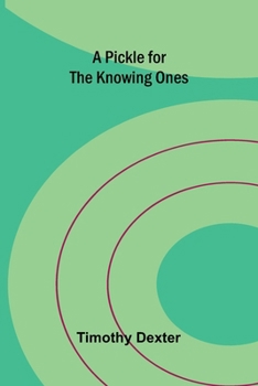 Paperback A Pickle for the Knowing Ones Book