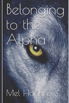 Paperback Belonging to the Alpha Book