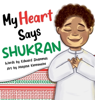 My Heart Says Shukran