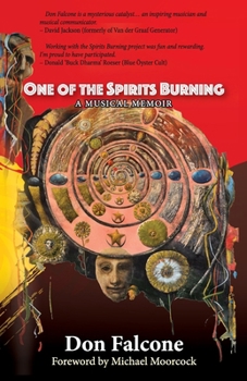 Paperback One of the Spirits Burning: A Music Memoir Book