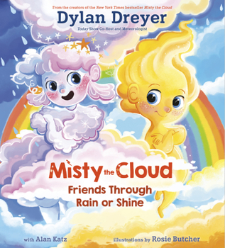 Hardcover Misty the Cloud: Friends Through Rain or Shine Book