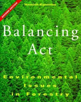 Paperback Balancing Act: Environmental Issues in Forestry Book