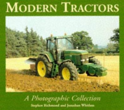 Hardcover Modern Tractors: A Photographic Collection Book