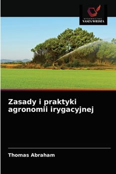 Paperback Zasady i praktyki agronomii irygacyjnej [Polish] Book