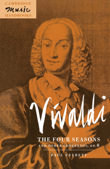Vivaldi: The Four Seasons and Other Concertos, Op. 8 - Book  of the Cambridge Music Handbooks