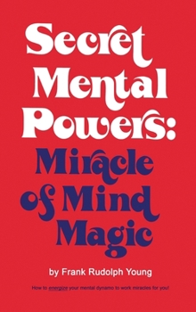 Hardcover Secret Mental Powers: Miracle of Mind Magic Book