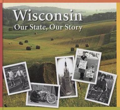 Hardcover Wisconsin: Our State, Our Story Book