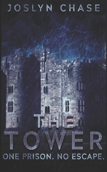 Paperback The Tower: One prison. No Escape. Book