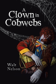 Paperback A Clown in Cobwebs Book