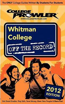 Paperback Whitman College 2012: Off the Record Book
