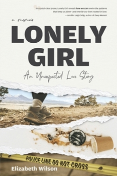 Lonely Girl: An Unexpected Love Story