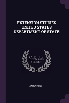 Paperback Extension Studies United States Department of State Book