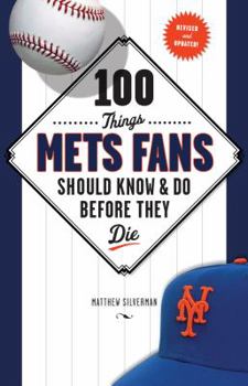 Paperback 100 Things Mets Fans Should Know & Do Before They Die Book