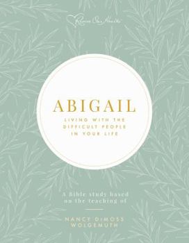 Paperback Abigail: Living with the Difficult People in Your Life Book