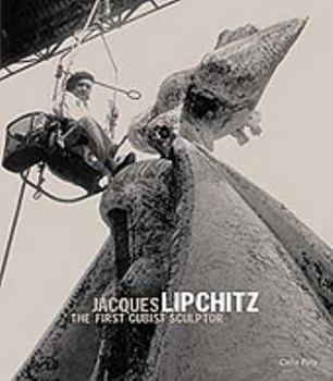 Paperback Jacques Lipchitz: The First Cubist Sculptor Book