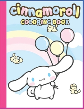 Paperback Cinnamoroll Coloring Book The Adventures Colouring Activity for Kids: Cinnamoroll livre de coloriage [Large Print] Book