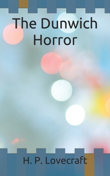 The Dunwich Horror