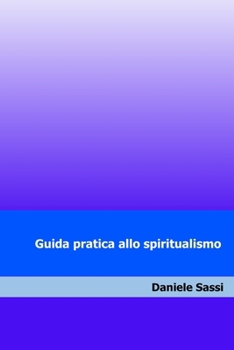 Paperback Guida pratica allo spiritualismo [Italian] Book