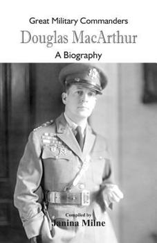 Paperback Great Military Commanders - Douglas MacArthur: A Biography Book