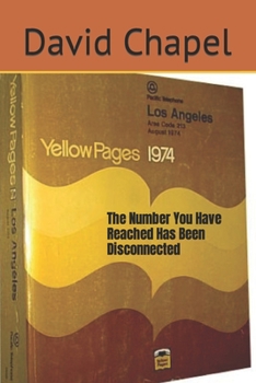 Paperback The Number You Have Reached Has Been Disconnected Book