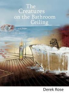 Paperback The Creatures on the Bathroom Ceiling Book