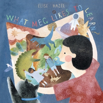 Paperback What Meg Likes to Learn Book