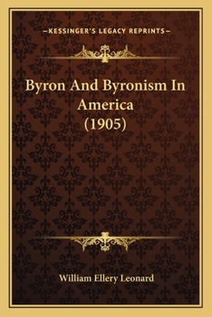 Paperback Byron And Byronism In America (1905) Book