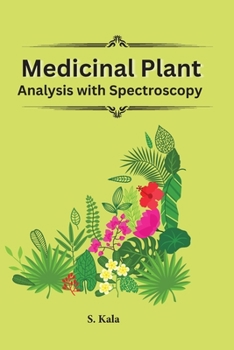 Paperback Medicinal Plant Analysis with Spectroscopy Book