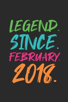 Legend Since February 2018: Birthday Gift Idea for Women And Men - Graph Ruled Notebook / Journal (6" X 9" - 5 X 5 Graph Ruled)