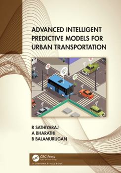 Paperback Advanced Intelligent Predictive Models for Urban Transportation Book