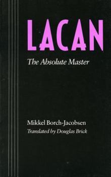 Paperback Lacan: The Absolute Master Book