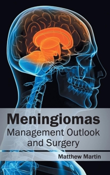 Hardcover Meningiomas: Management Outlook and Surgery Book