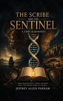 Hardcover The Scribe and the Sentinel: A 3,409 cM MANIFEST Book