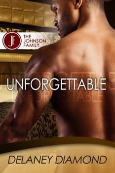 Unforgettable - Book #1 of the Johnson Family