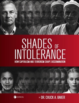 Hardcover Shades of Intolerance: How Capitalism and Terrorism Shape Discrimination Book