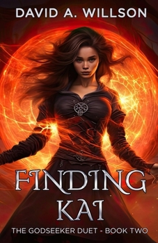 Paperback Finding Kai: The Godseeker Duet - Book Two Book